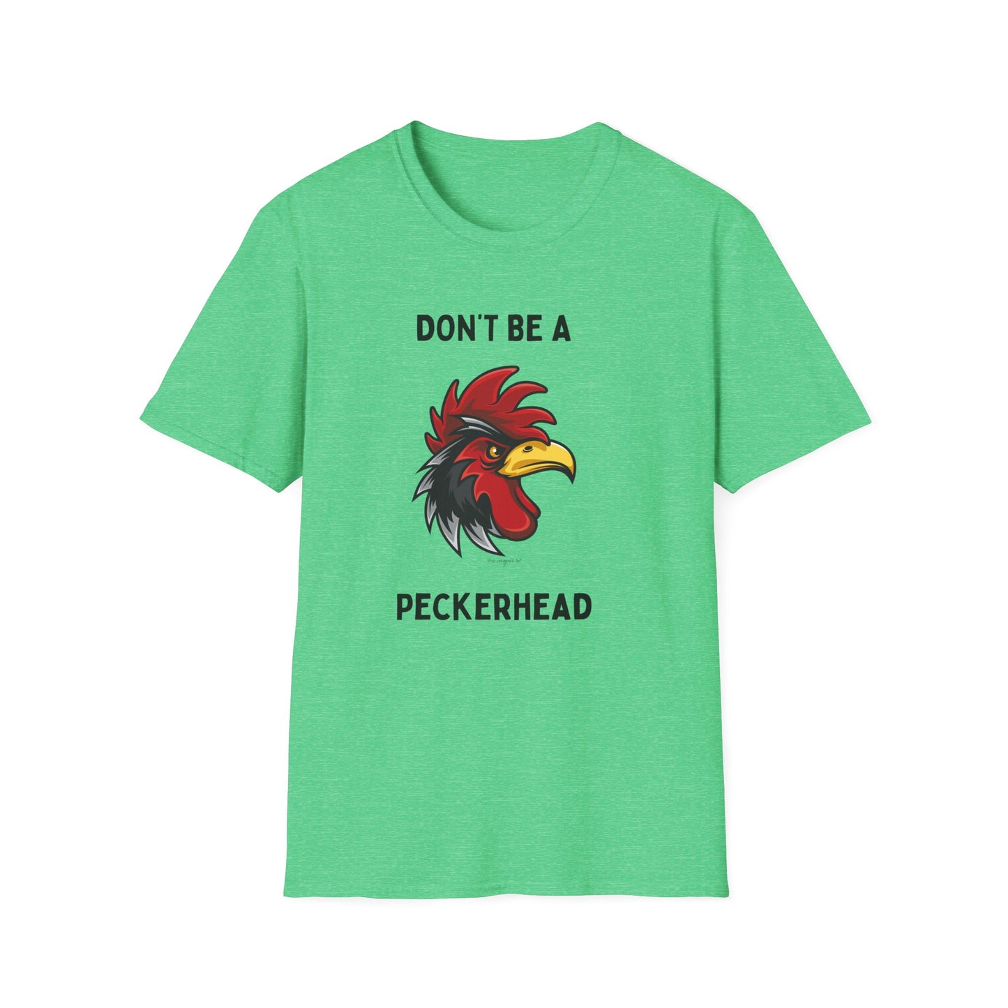 Don't be a Peckerhead Funny Unisex T-Shirt - Don't Be a Peckerhead, Gift for Bird Lovers, Casual Wear, Humor Tee, Perfect for Parties