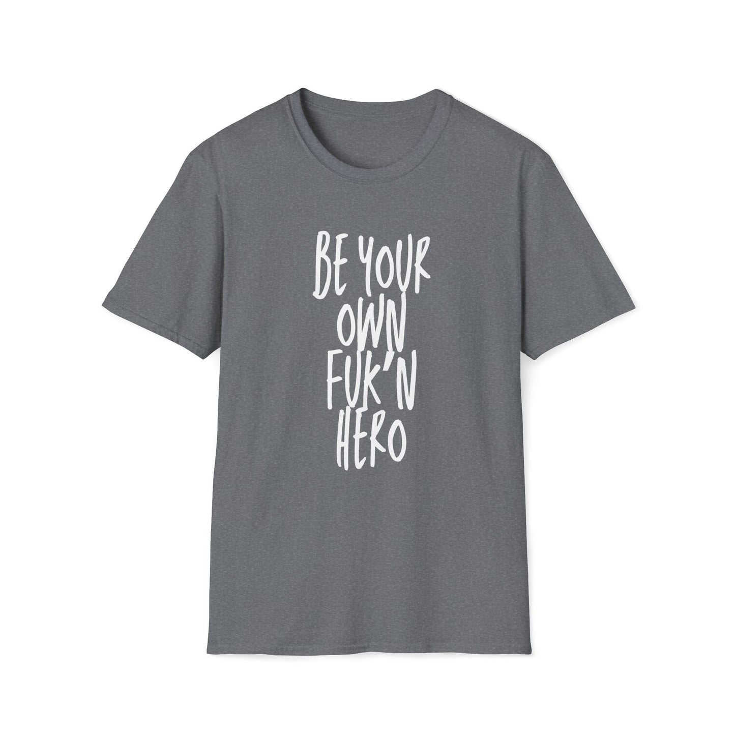Be Your Own Hero Unisex Softstyle T-Shirt, Casual Graphic Tee, Comfortable Daily Wear, Great for Gifting, Perfect for Holidays