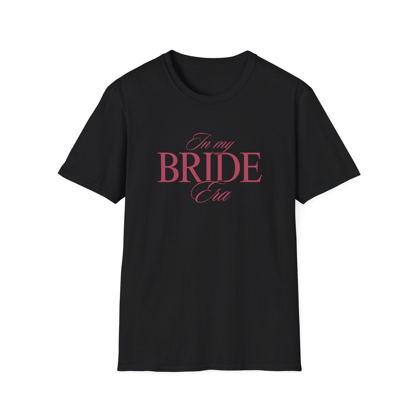 Bride Era T-Shirt - Perfect for Wedding Celebrations, Engagement Parties, Bachelorette, Bridal Showers, Bride Gifts