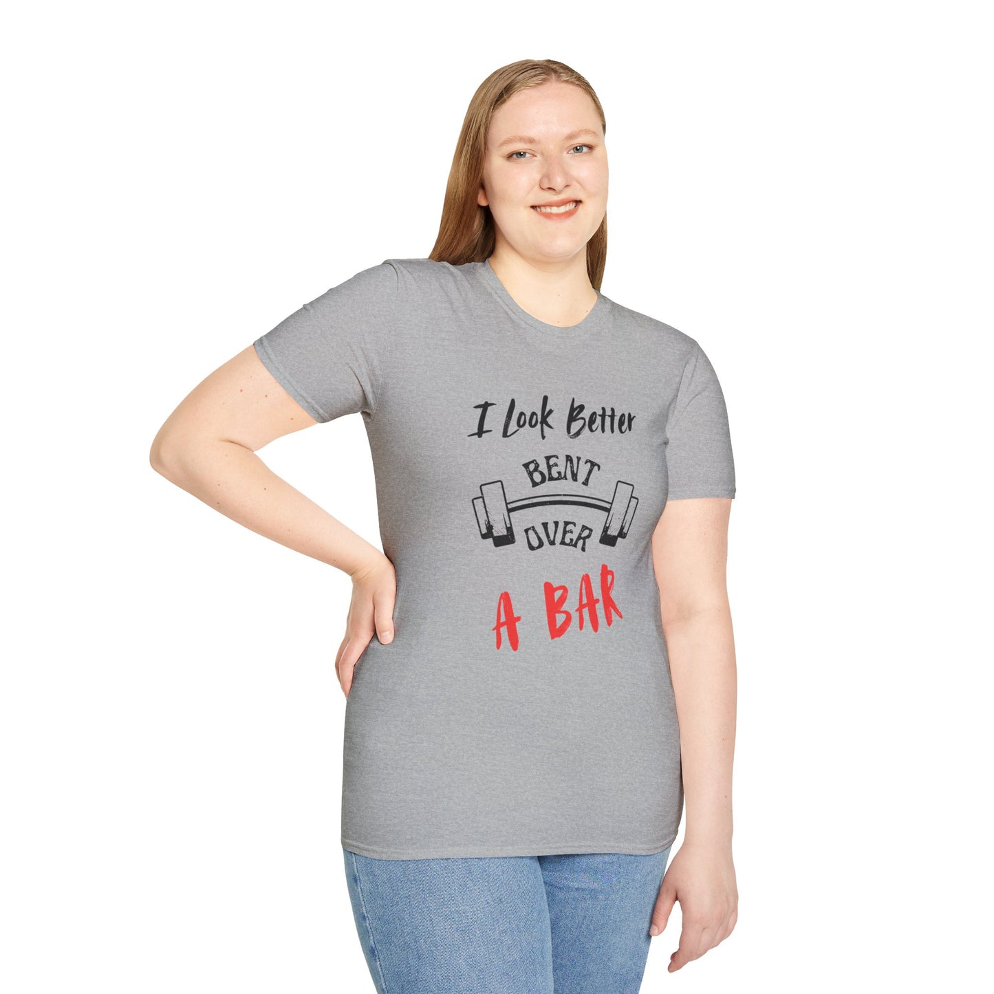I look better Funny Fitness T-Shirt, Gym Humor Shirt, Weightlifting Gift, Workout Tee, Unisex Softstyle T-Shirt