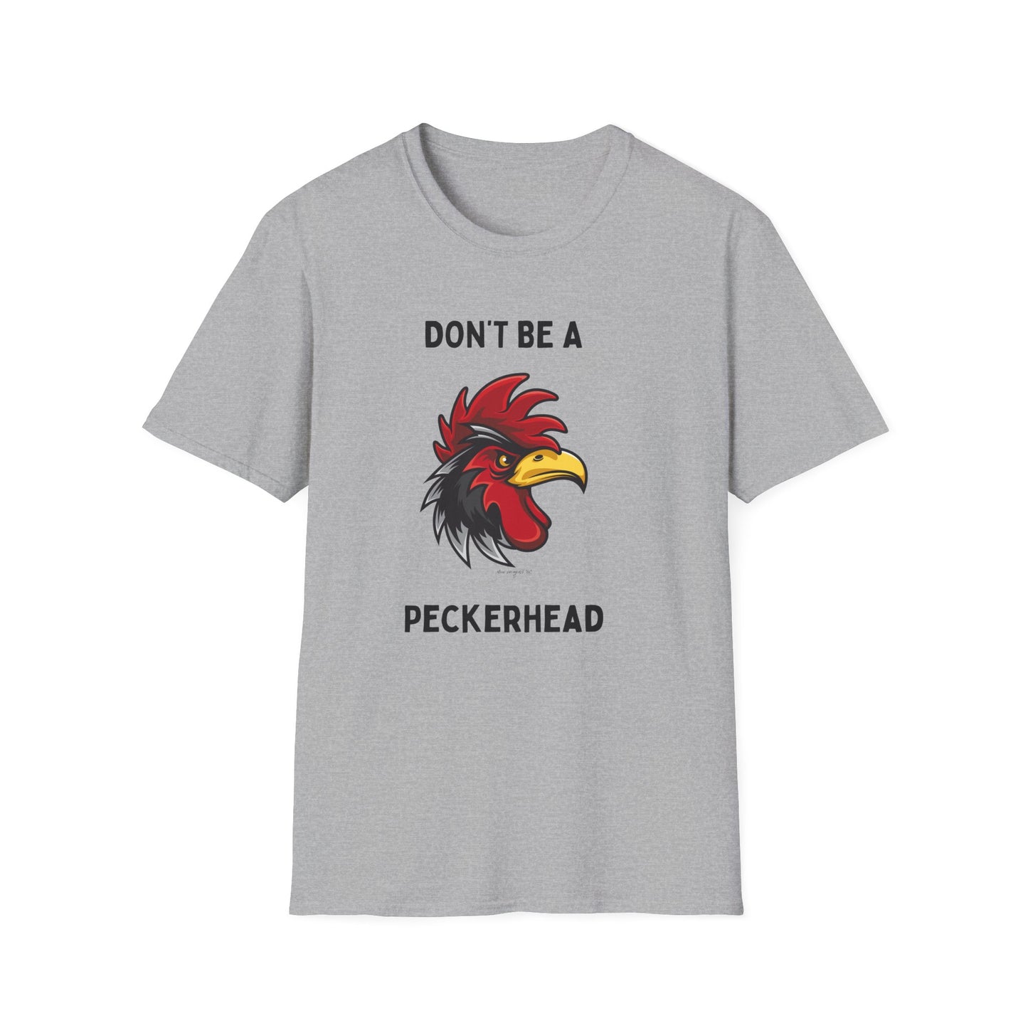 Don't be a Peckerhead Funny Unisex T-Shirt - Don't Be a Peckerhead, Gift for Bird Lovers, Casual Wear, Humor Tee, Perfect for Parties