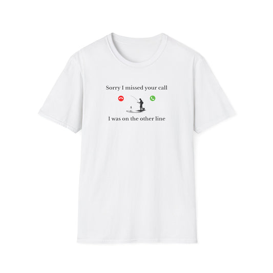 Unisex Softstyle T-Shirt - I was on the other line