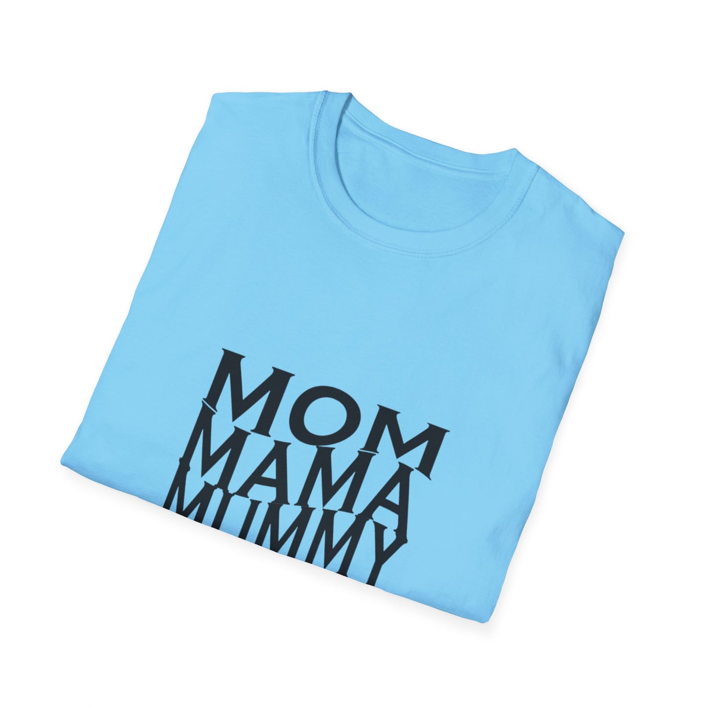 Mom-Inspired Unisex Softstyle T-Shirt | Perfect Gift for Mothers