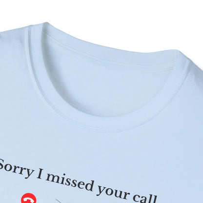 Unisex Softstyle T-Shirt - I was on the other line