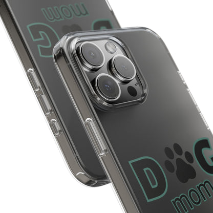 Dog Mom Clear Phone Case - Perfect Gift for Pet Lovers