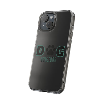 Dog Mom Clear Phone Case - Perfect Gift for Pet Lovers