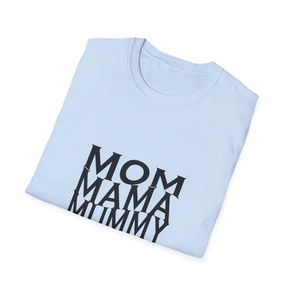 Mom-Inspired Unisex Softstyle T-Shirt | Perfect Gift for Mothers
