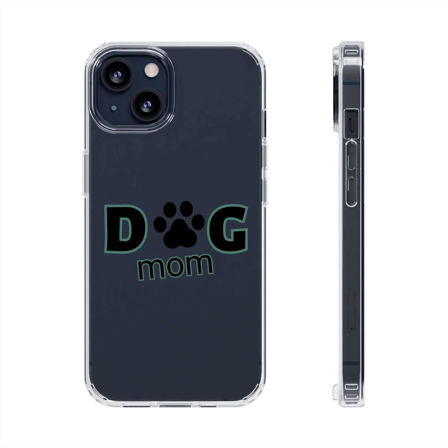 Dog Mom Clear Phone Case - Perfect Gift for Pet Lovers