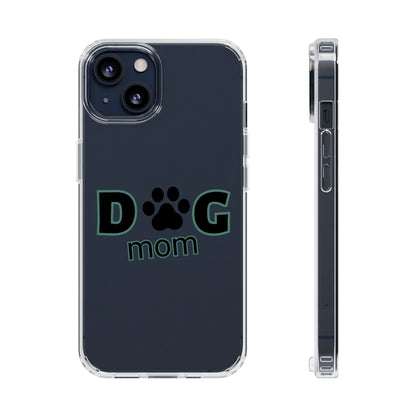 Dog Mom Clear Phone Case - Perfect Gift for Pet Lovers