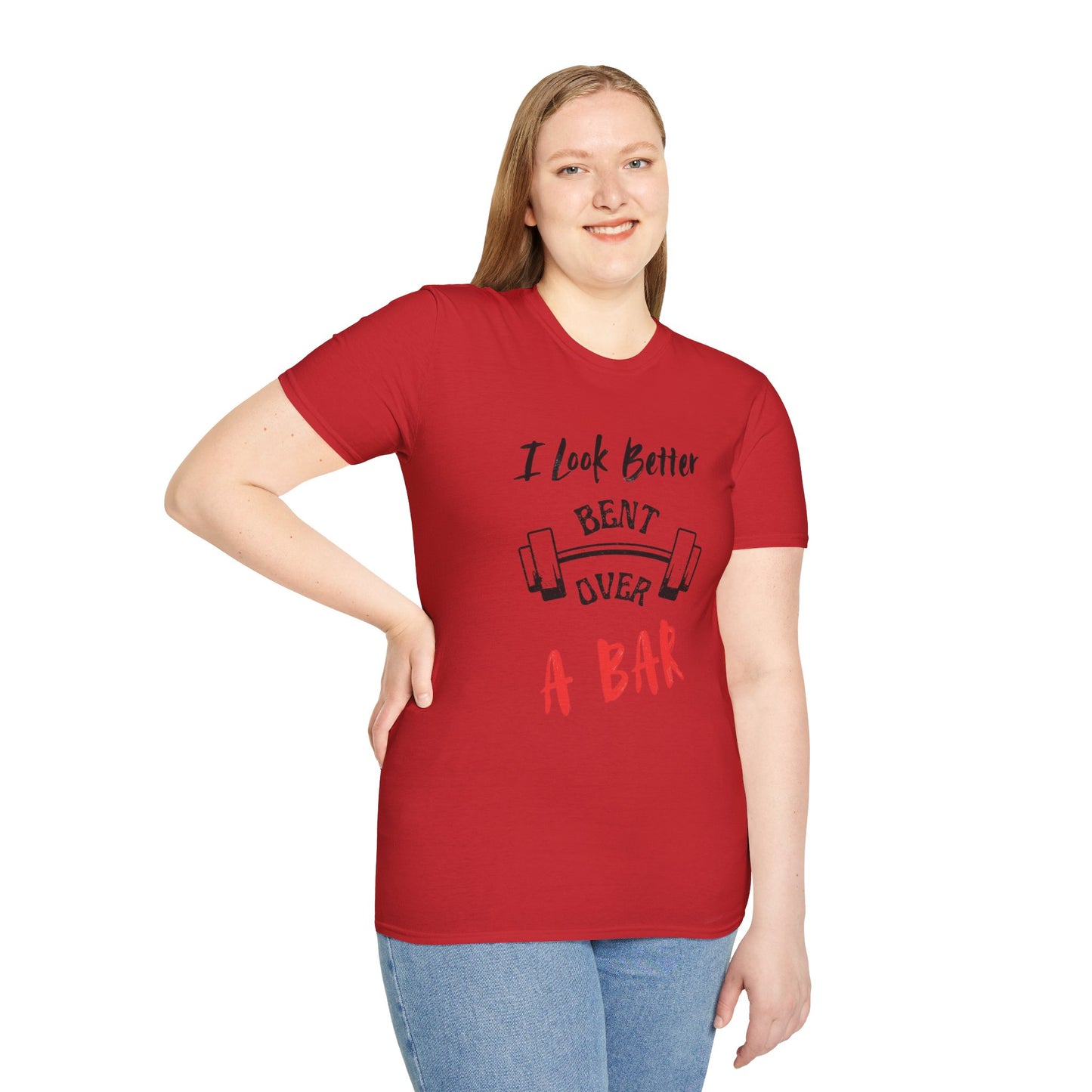 I look better Funny Fitness T-Shirt, Gym Humor Shirt, Weightlifting Gift, Workout Tee, Unisex Softstyle T-Shirt
