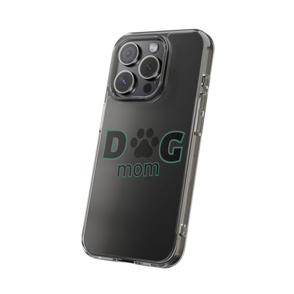 Dog Mom Clear Phone Case - Perfect Gift for Pet Lovers