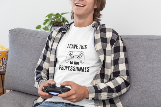 Leave this to the professionals Funny Gamer T-Shirt, Perfect Gift for Gamers, Unisex Softstyle Tee, Casual Wear, Video Game Lovers