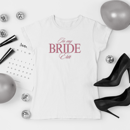 Bride Era T-Shirt - Perfect for Wedding Celebrations, Engagement Parties, Bachelorette, Bridal Showers, Bride Gifts