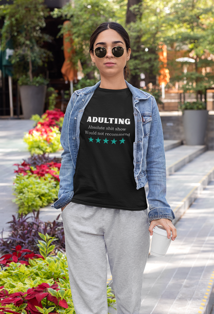 Adulting wouldn't rec Five Star Reviews Unisex Softstyle T-Shirt, Motivational Tee, Gift for Him/Her, Casual Everyday Wear, Unique Graphic Shirt, Birthday Present