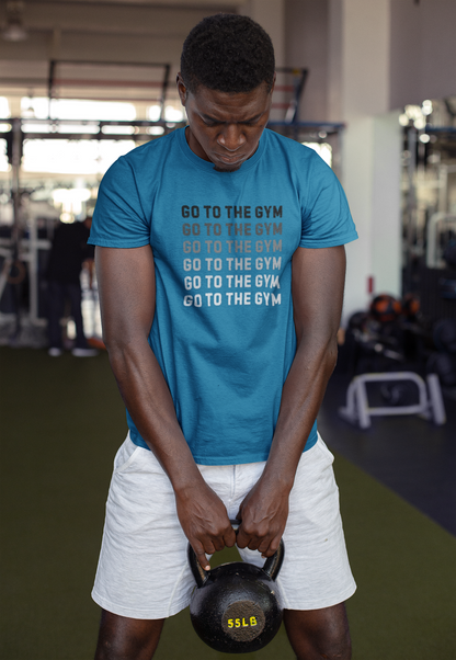 Go to the Gym Motivation Unisex T-Shirt, Workout Tee, Fitness Apparel, Exercise Shirt, Gift for Gym Lovers, Casual Wear