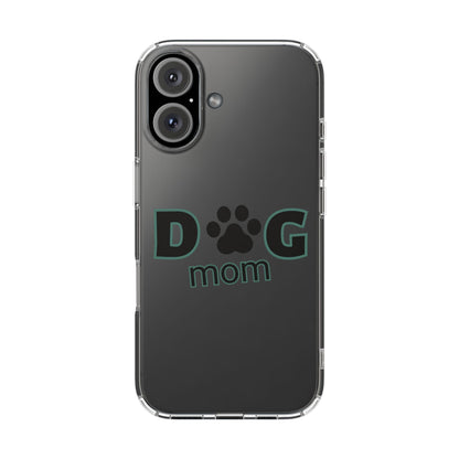Dog Mom Clear Phone Case - Perfect Gift for Pet Lovers