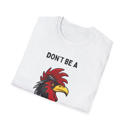 Don't be a Peckerhead Funny Unisex T-Shirt - Don't Be a Peckerhead, Gift for Bird Lovers, Casual Wear, Humor Tee, Perfect for Parties