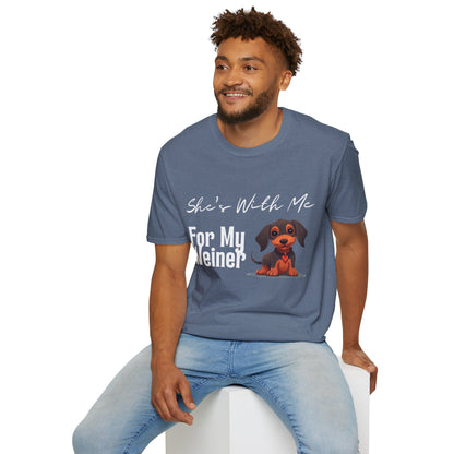 She Want's me for my Weiner Dog Lover Unisex Softstyle T-Shirt, Pet Owner Tee, Funny Dog Shirt, Gift for Dog Lovers, Canine Apparel, Pet Themed T-Shirt