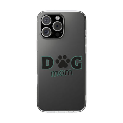 Dog Mom Clear Phone Case - Perfect Gift for Pet Lovers