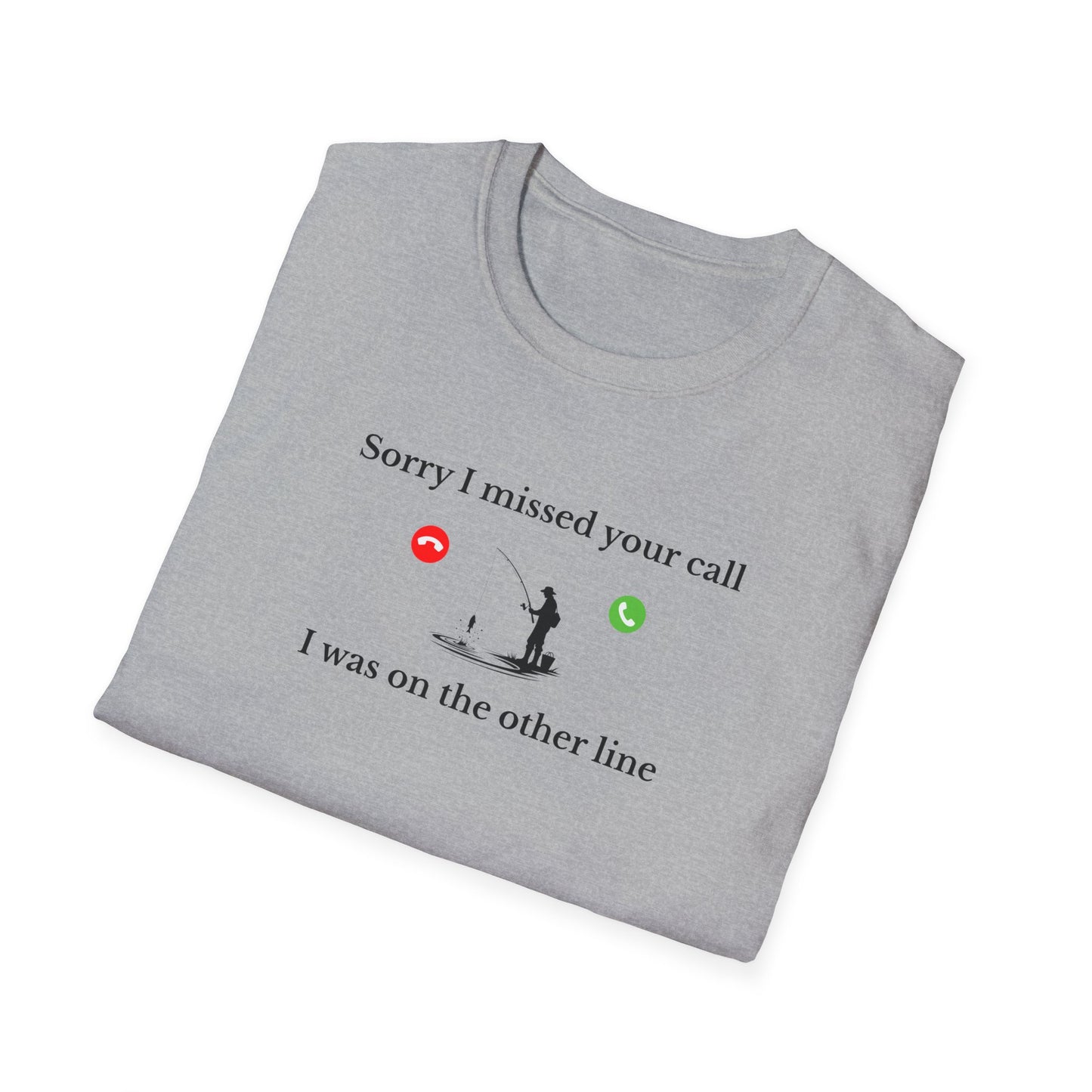 Unisex Softstyle T-Shirt - I was on the other line