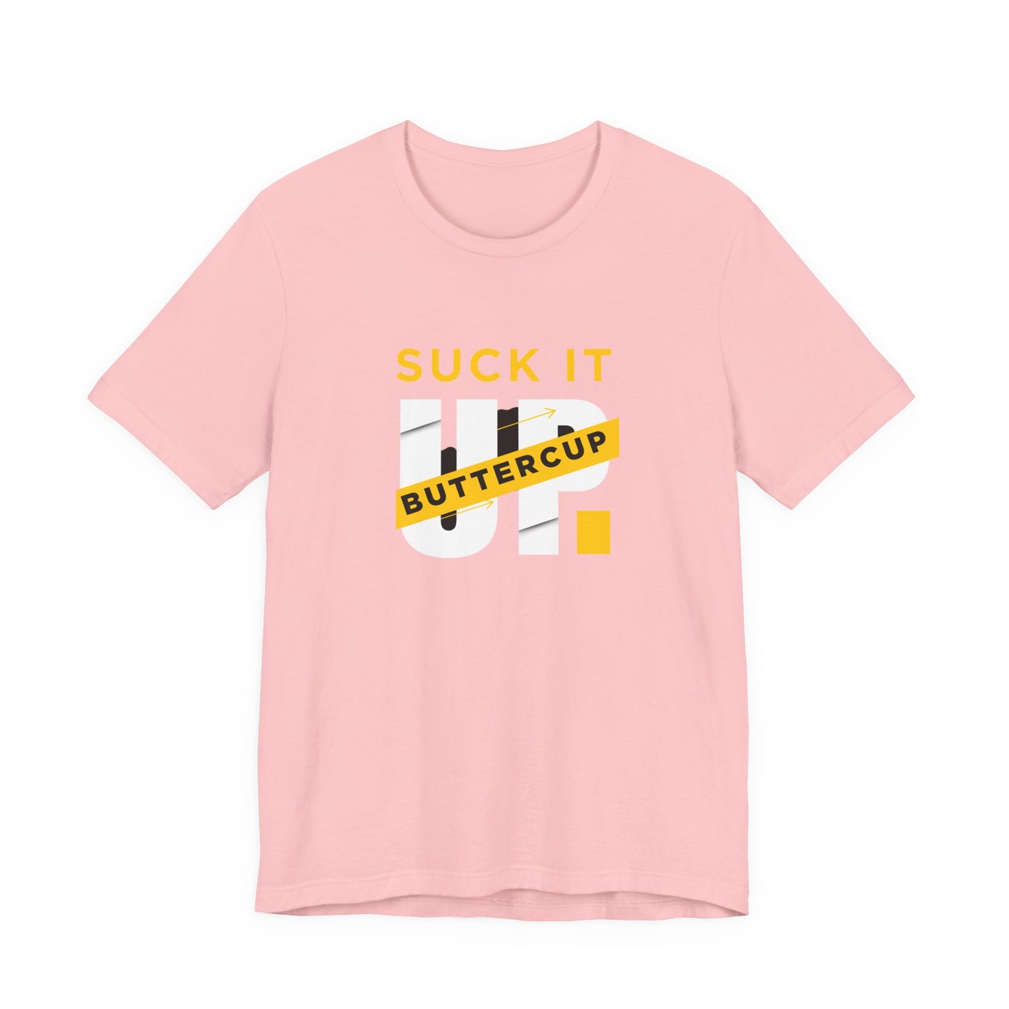 Funny Graphic T-Shirt with 'Suck It up Buttercup' Slogan, Casual Unisex Tee, Gift for Friends, Humor Apparel, Birthday Gift, Everyday Wear