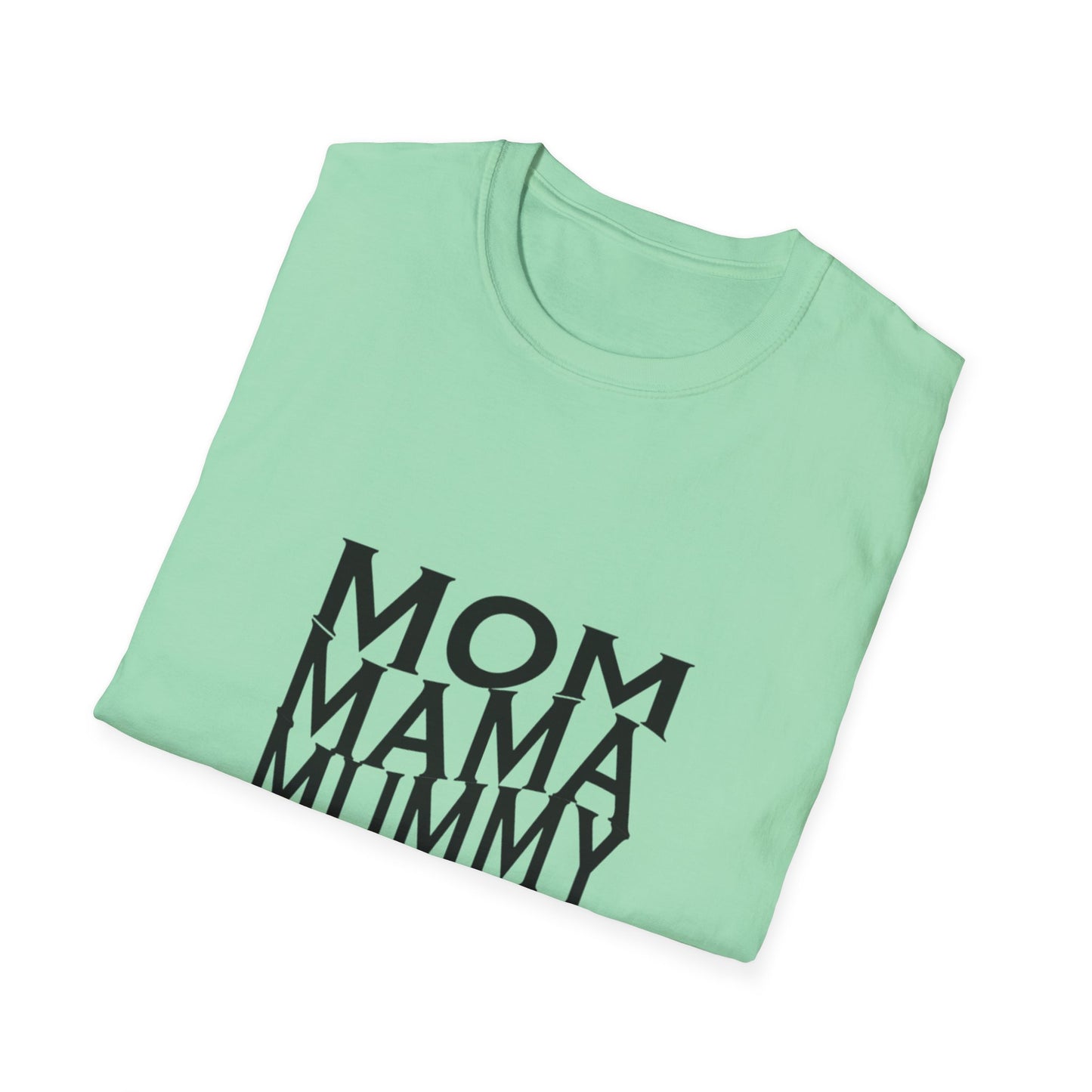 Mom-Inspired Unisex Softstyle T-Shirt | Perfect Gift for Mothers