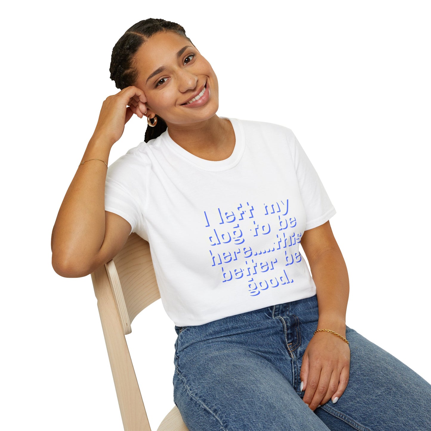 I Left My Dog T-Shirt | Funny Gift for Dog Lovers | Pet Owner Humor Tee | Unisex Dog Lover Shirt | Perfect for Birthdays & Casual Wear