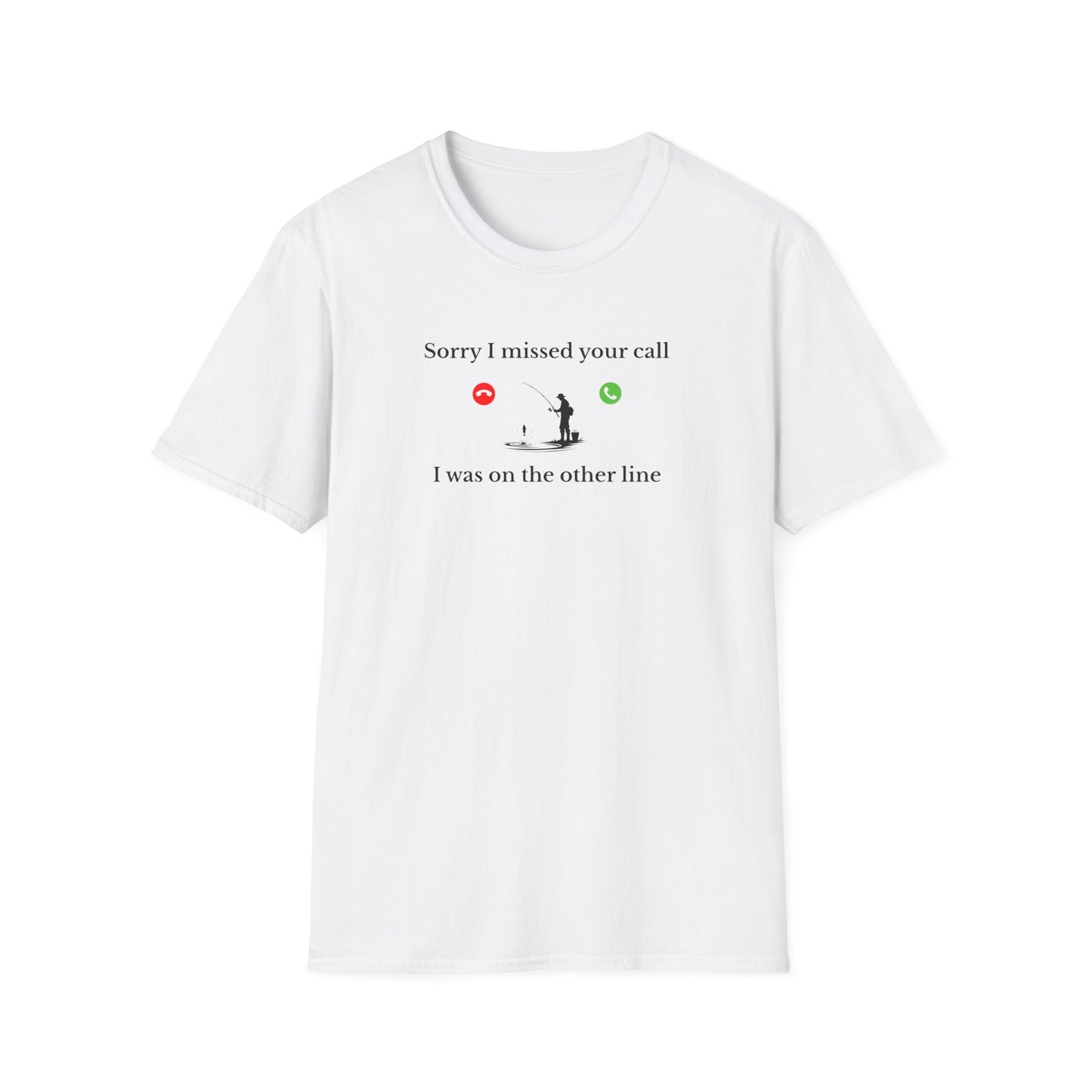 Unisex Softstyle T-Shirt - I was on the other line