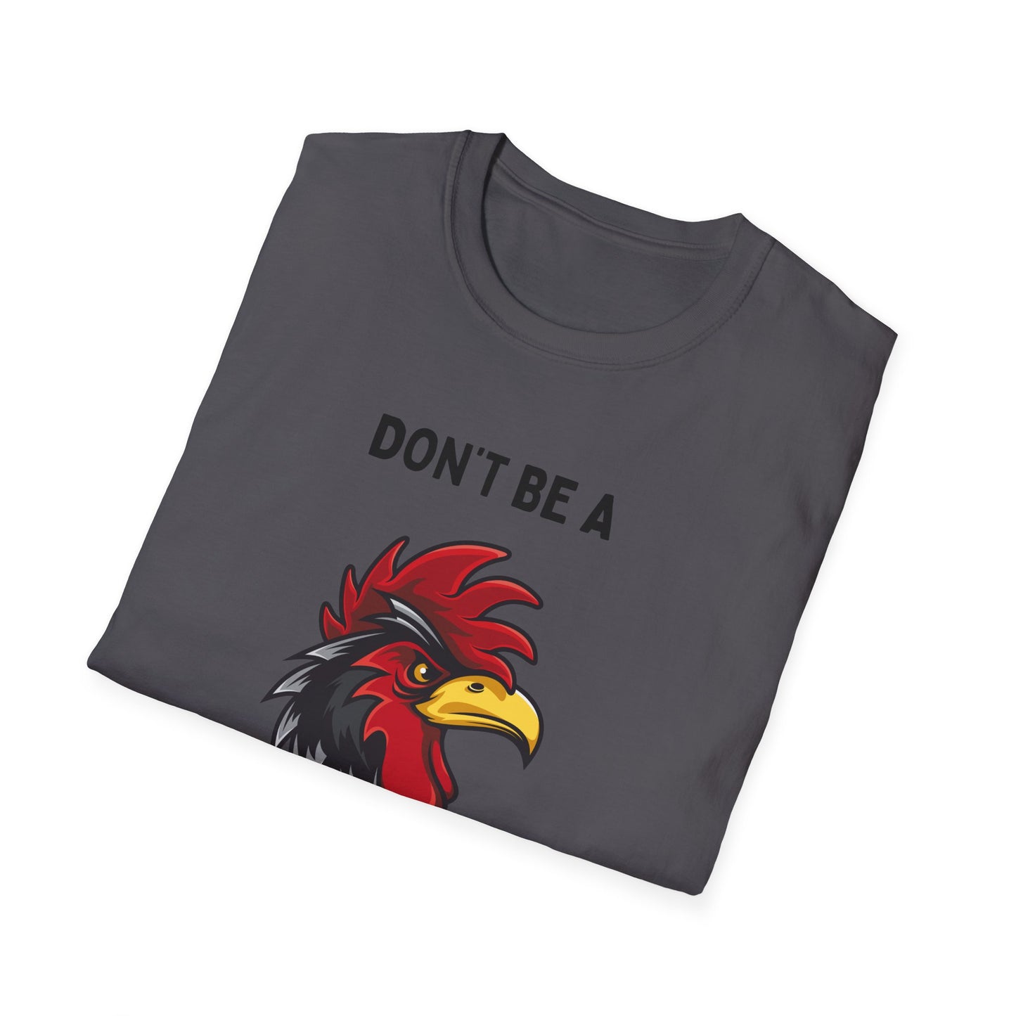 Don't be a Peckerhead Funny Unisex T-Shirt - Don't Be a Peckerhead, Gift for Bird Lovers, Casual Wear, Humor Tee, Perfect for Parties