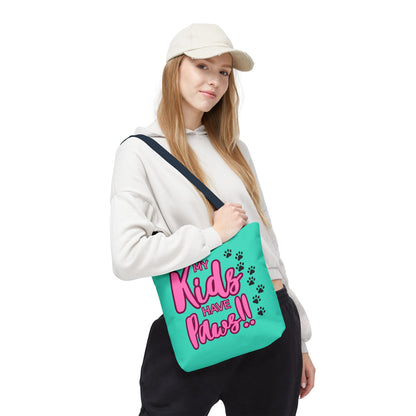 Tote Bag 13x13 My Kids Have Paws Mother
