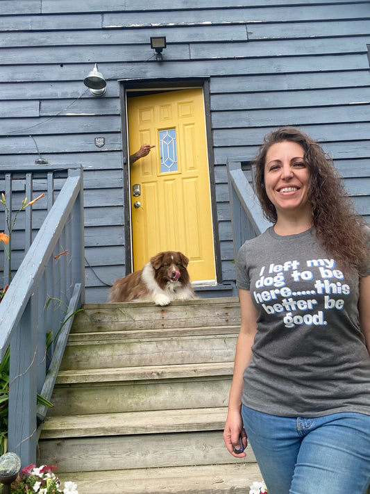 I Left My Dog T-Shirt | Funny Gift for Dog Lovers | Pet Owner Humor Tee | Unisex Dog Lover Shirt | Perfect for Birthdays & Casual Wear
